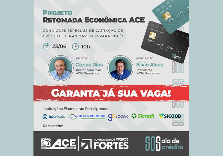 Garanta já sua vaga! - Retomada Econômica ACE