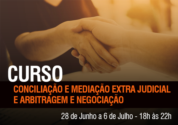 Curso de Conciliação e Mediação Extrajudicial e Arbitragem e Negociação