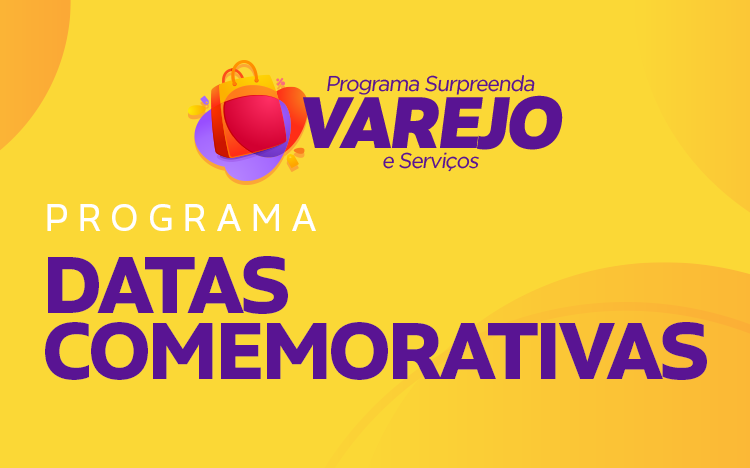 Varejo Datas Comemorativas
